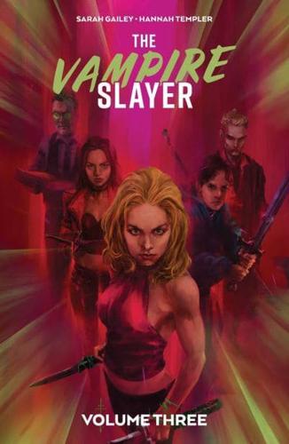 The Vampire Slayer. Volume 3