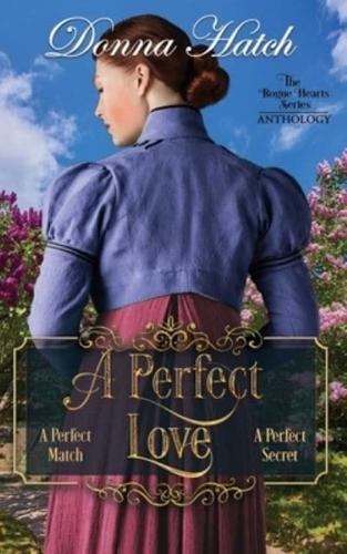A Perfect Love Anthology