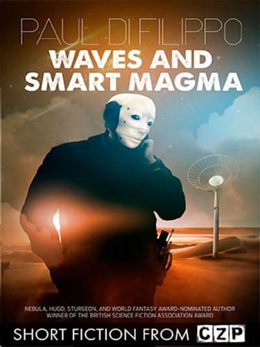 Waves and Smart Magma