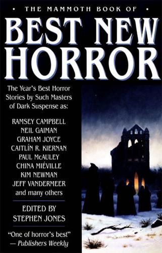 The Mammoth Book of Best New Horror. Vol. 14