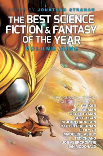 The Best Science Fiction & Fantasy of the Year. Volume Nine