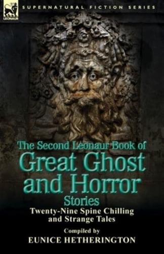 The Second Leonaur Book of Great Ghost and Horror Stories