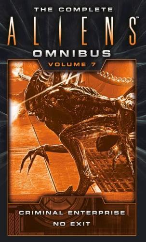 The Complete Aliens Omnibus. Volume Seven