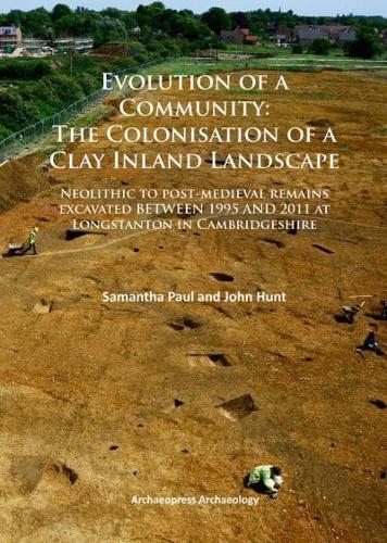 Evolution of a Community: The Colonisation of a Clay Inland Landscape