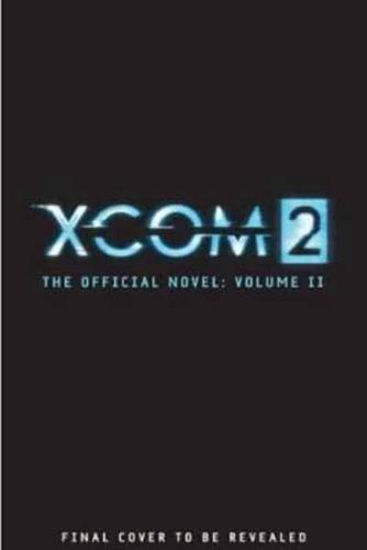 XCOM 2. Escalation