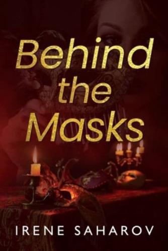 Behind the Masks