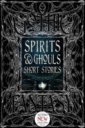 Spirits & Ghouls Short Stories