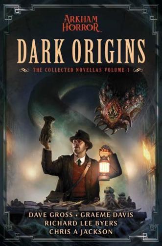 Dark Origins Vol. 1