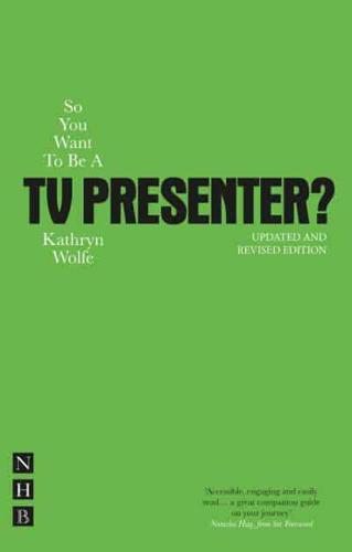 So You Want to Be a TV Presenter?