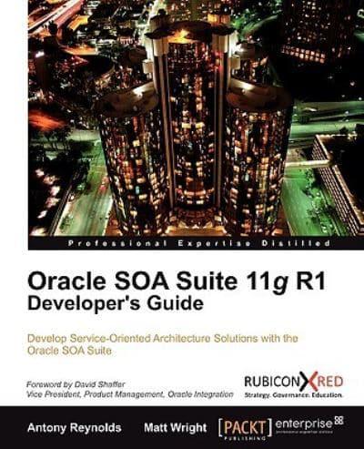 Oracle SOA Suite 11G R1 Developer's Guide