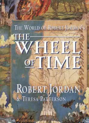 The World of Robert Jordan's Wheel of Time