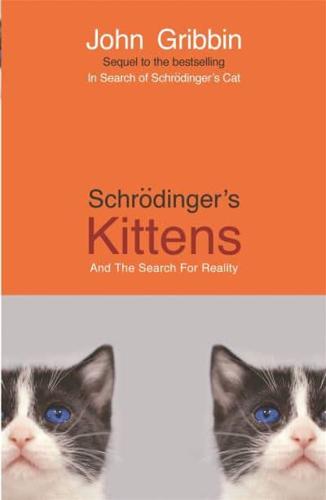 SchrÞdinger's Kittens and the Search for Reality