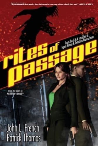 Rites of Passage: A Dma Casefile of Agent Karver and Detective Bianca Jones