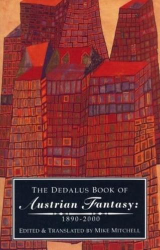 The Dedalus Book of Austrian Fantasy 1890-2000