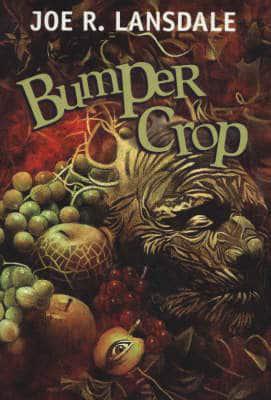 Bumper Crop / Joe R. Lansdale