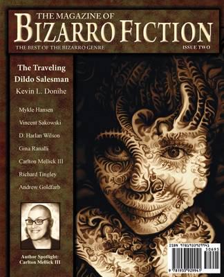 The Magazine of Bizarro Fiction (Issue Two)