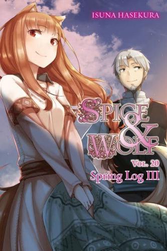 Spice & Wolf. Volume 20 Spring Log III