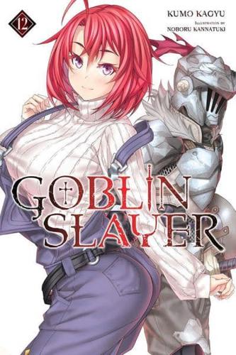 Goblin Slayer. Volume 12