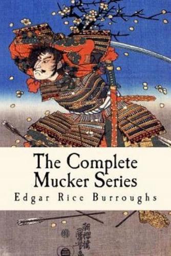 The Complete Mucker Series