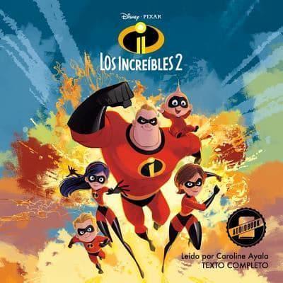 The Incredibles 2 (Spanish Edition)