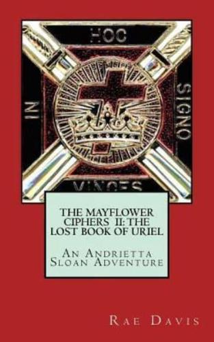 The Mayflower Ciphers II