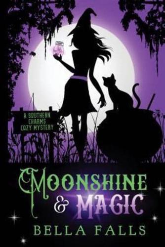 Moonshine & Magic