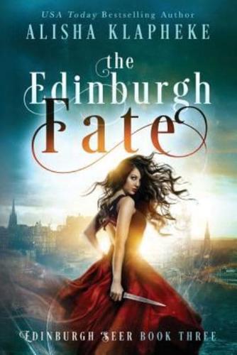 The Edinburgh Fate
