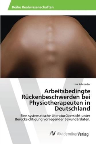 Arbeitsbedingte Rückenbeschwerden bei Physiotherapeuten in Deutschland