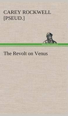The Revolt on Venus
