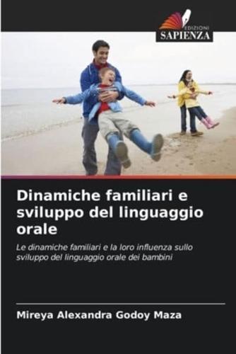 Dinamiche Familiari E Sviluppo Del Linguaggio Orale