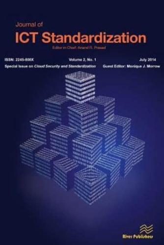 Journal of Ict Standardization 2-1; Special Issue on Cloud Security and Standardization