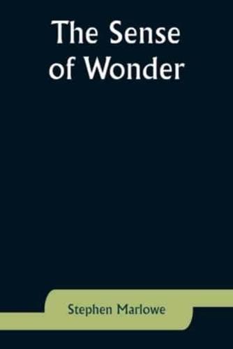 The Sense of Wonder