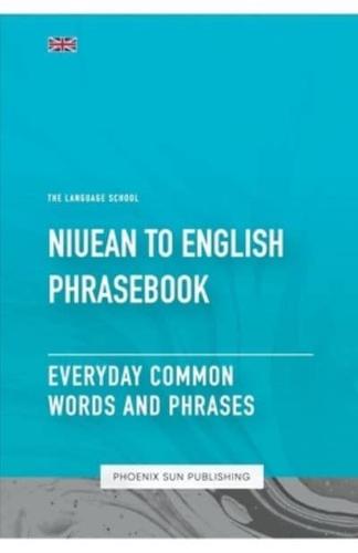 Niuean To English Phrasebook - Everyday Common Words And Phrases