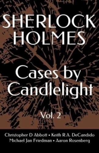 SHERLOCK HOLMES Cases By Candlelight (Vol. 2)